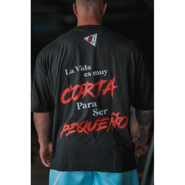 ED Camiseta Oversize Negra 'La Vida es muy corta...' - Imagen 2